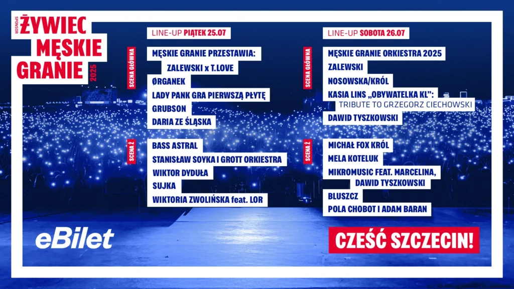 Męskie Granie 2025 Szczecin – kiedy koncert w Szczecinie?